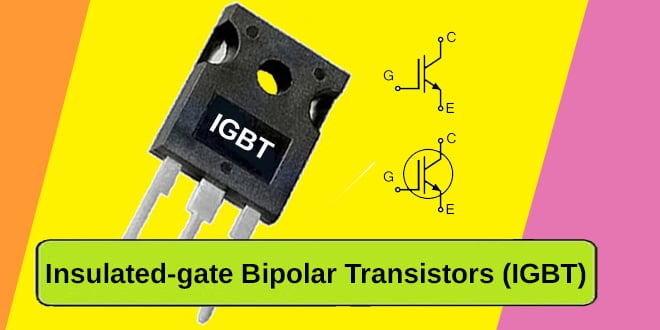 photo of insulated-gate bipolar transistors (IGBTs) - semicoductor igbt transistor - types of igbt, principles of igbt, applications of igbt jpg png
