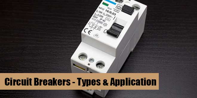 A photo showing Working principles of Circuit Breakers Types & Applications