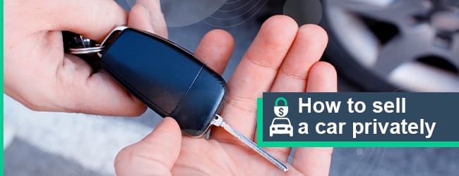 How to sell a car privately
